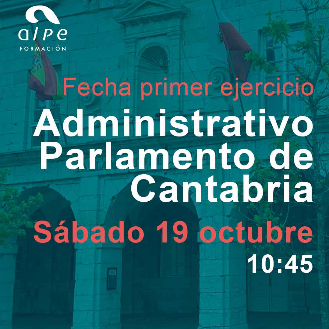 14-10-2024-EXAMEN-ADMINISTRATIVO_PARLAMENTO-DE-CANTABRIA_baja