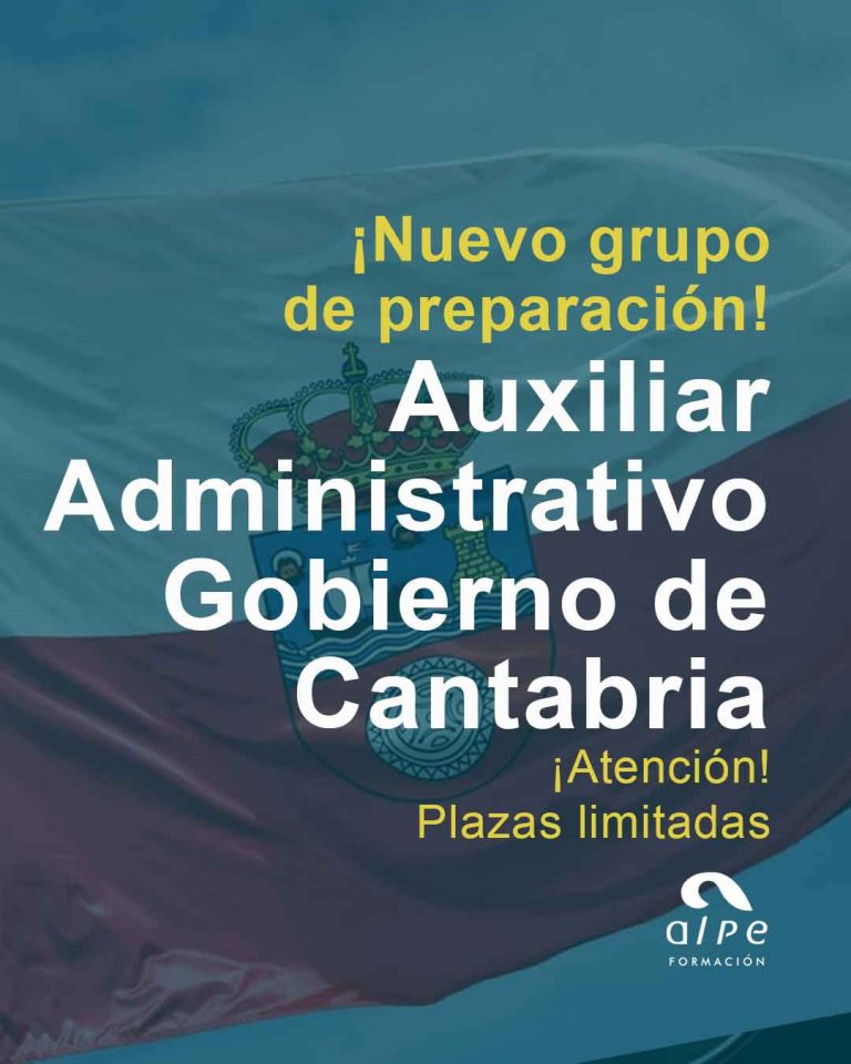 Nuevo grupo de preparación para las oposiciones de Auxiliar Administrativo del Gobierno de Cantabria