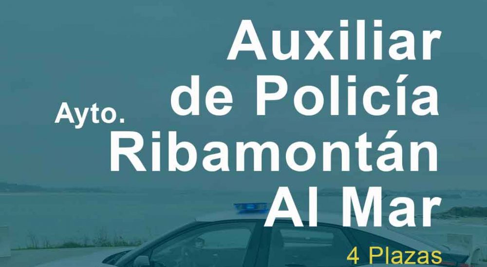 24-02-2025-AUXILIAR-POLICIA-RIBAMONTAN-AL-MAR