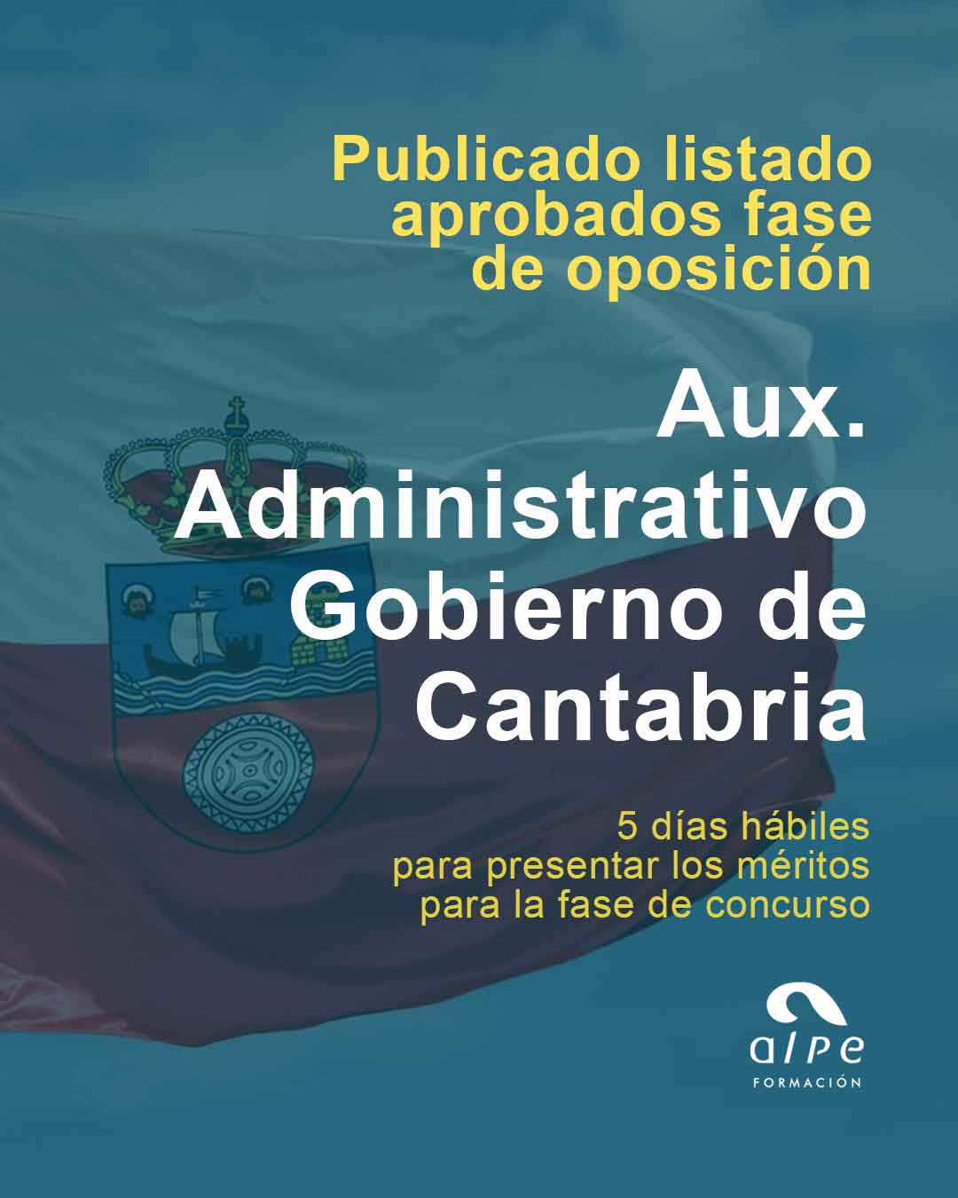 Publicado listado aprobados fase de oposición Auxiliar Administrativo Gobierno de Cantabria