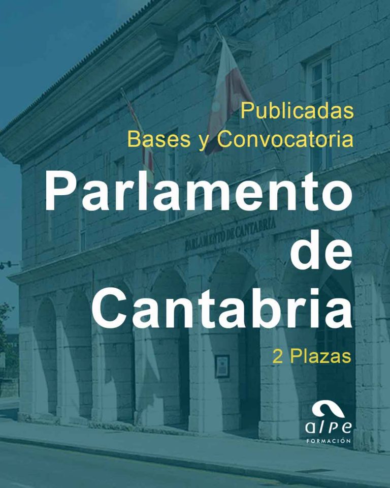 Publicadas Bases y Convocatoria de Dos Plazas para Administrativo en el Parlamento de Cantabria