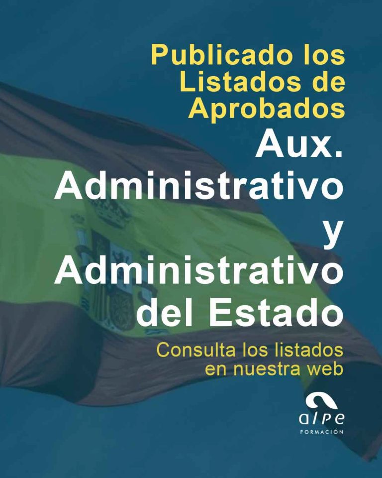 Publicados los listados de aprobados de Auxiliar Administrativo y de Administrativo del Estado