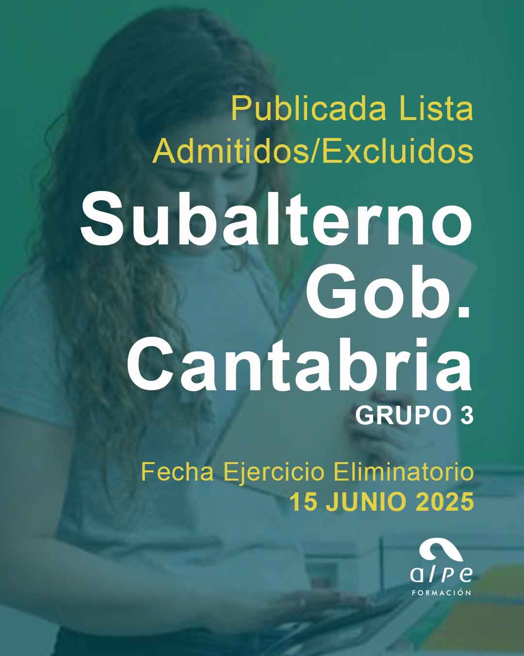 Publicada la lista definitiva de admitidos a Subalterno Grupo 3 Gobierno de Cantabria 2025 y fecha de examen.